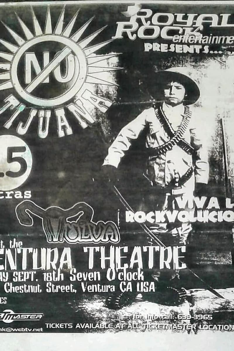 No Tijuana, 15 Letras, Volva - at Ventura Theatre - Ventura, CA