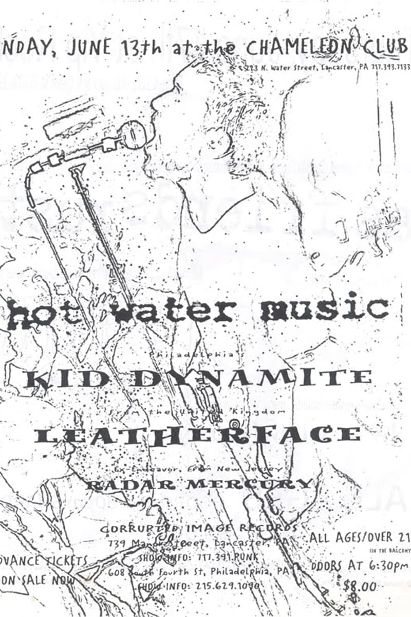 Hot Water Music, Kid Dynamite, Radar Mercury, Leatherface - at Chameleon Club - Lancaster, PA