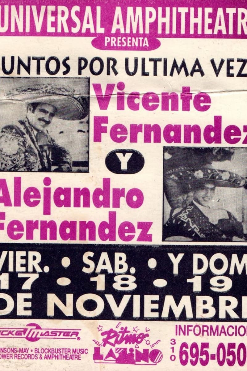 Vicente Fernandez, Alejandro Fernandez - at Universal Amphitheatre - Los Angeles, CA