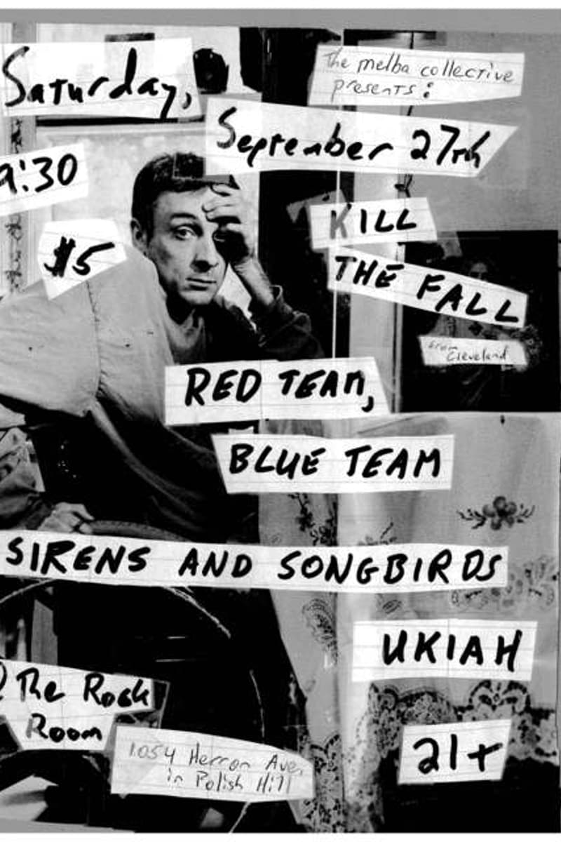 Kill The Fall, Ukiah, Red Team, Blue Team, Sirens and Songbirds - at The Rock Room - Pittsburgh, PA - Sep 27, 2008