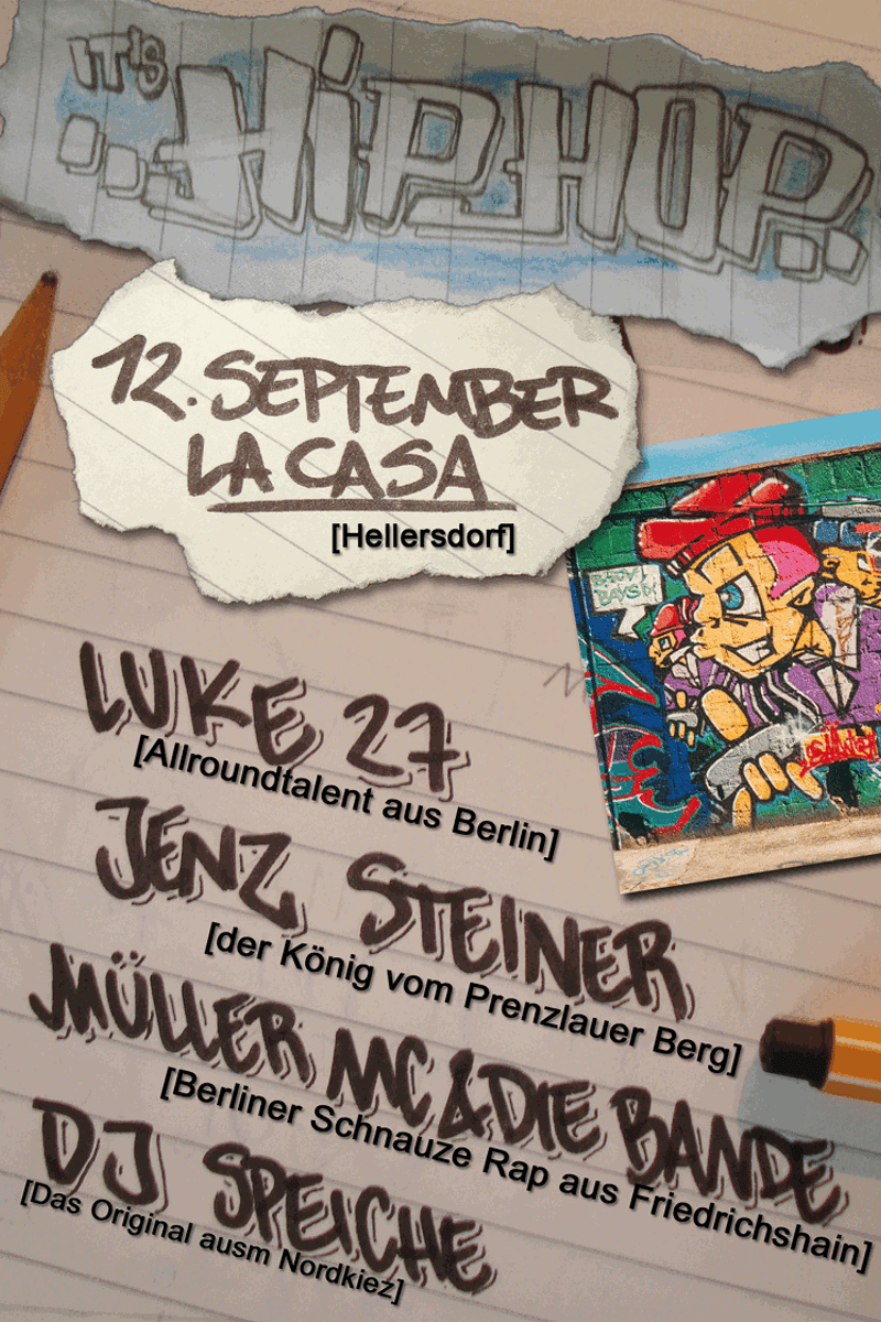 It's Hip Hop, Keine Macker & Sexisten, Luke 27, Soli-Party für das Randgestalten-Festival 2010, Kommst Du auch: □ Ja □ Nein □ Vielleicht - at La Casa - Berlin - Sep 12, 2009