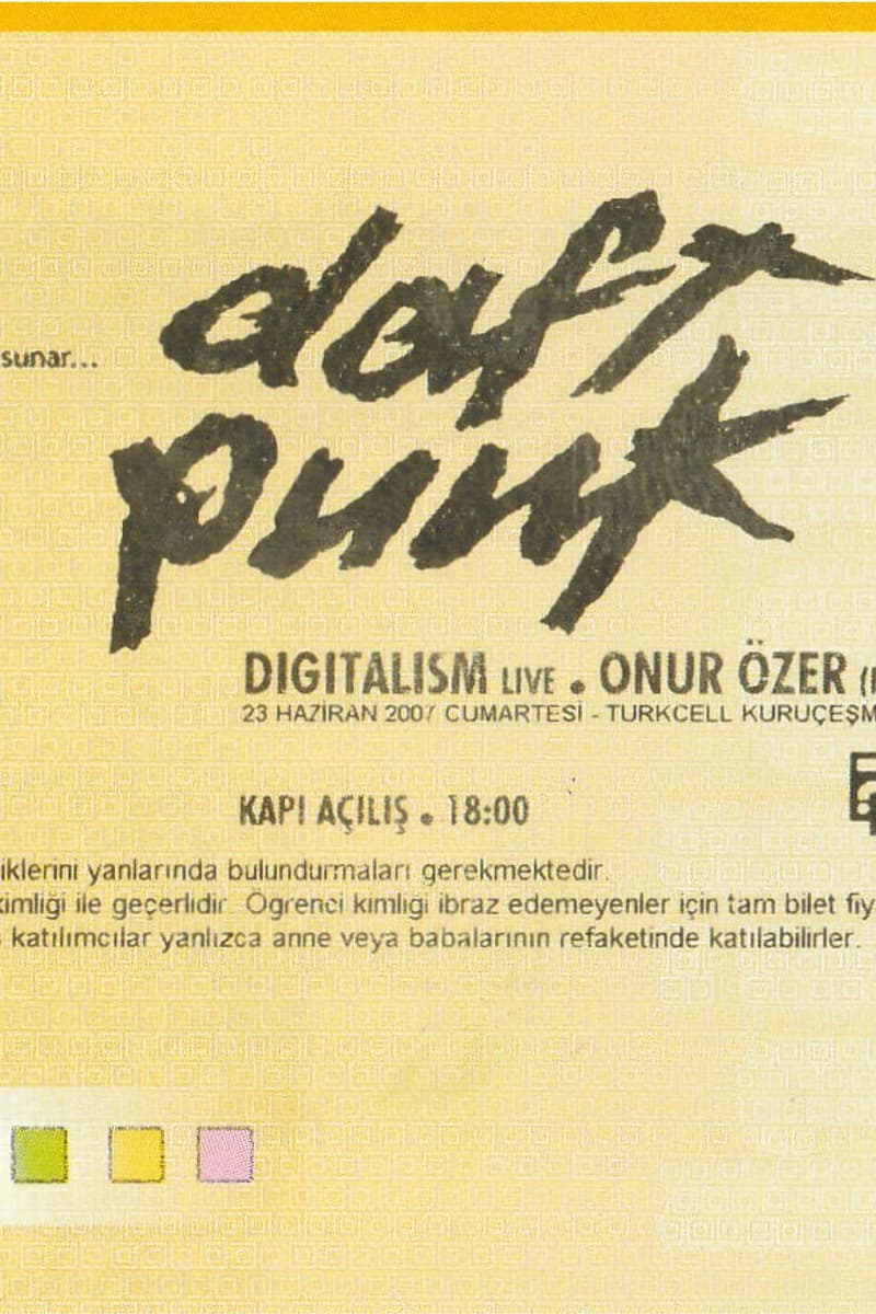 Daft Punk, Onur Özer, Digitalism - at Turkcell Kuruçeşme Arena - Istanbul - Jun 23, 2007