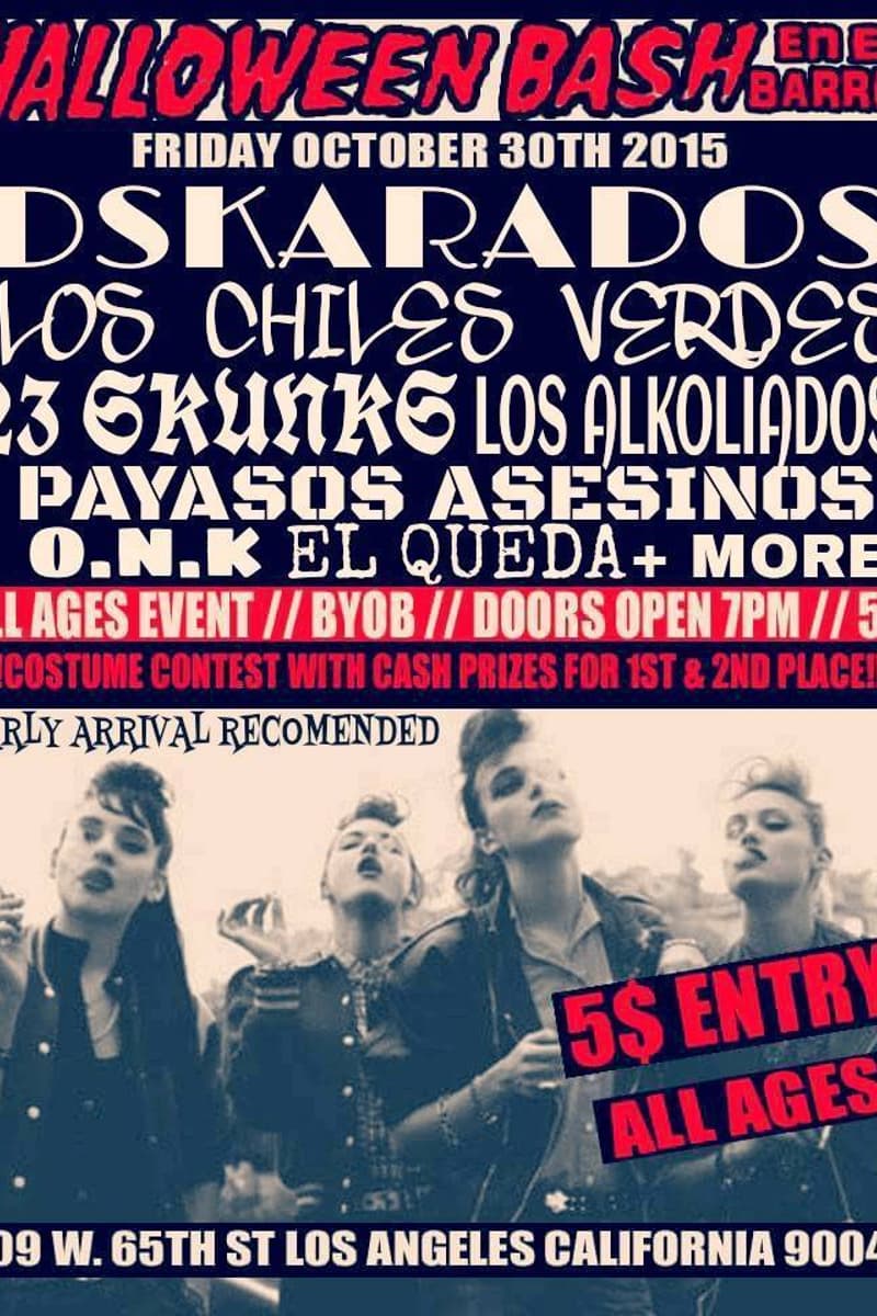 Payasos Asesinos, 23 Trunks, Los Alkoliados, El Queda, O.N.K - at En El Barrio - Los Angeles, CA - Oct 30, 2015