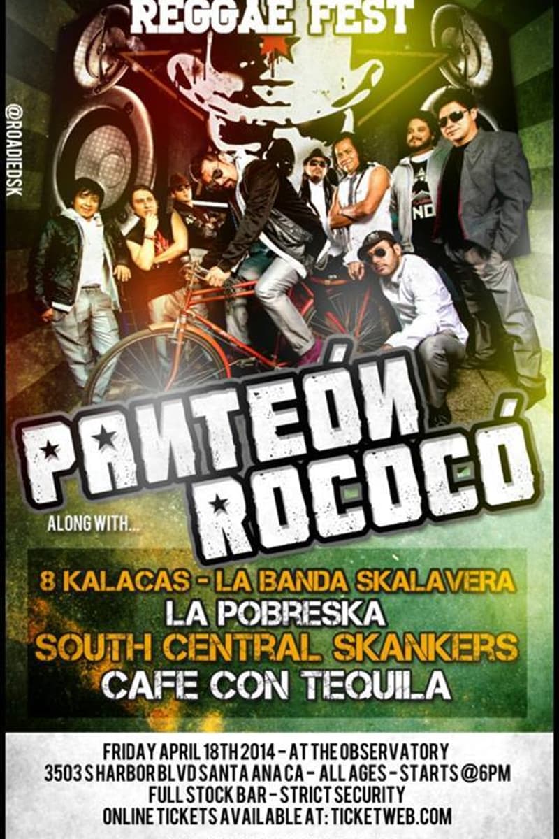 8 Kalacas, Panteón Rococó, South Central Skankers, La Banda Skalavera, Cafe Con Tequila - at The Observatory - Santa Ana, CA - Apr 18, 2014