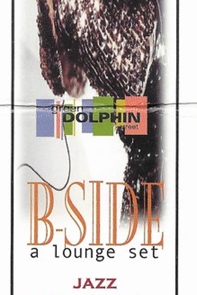 B-Side (a lounge set), Green Dolphin Street DJ's - at Green Dolphin Street - Chicago, IL
