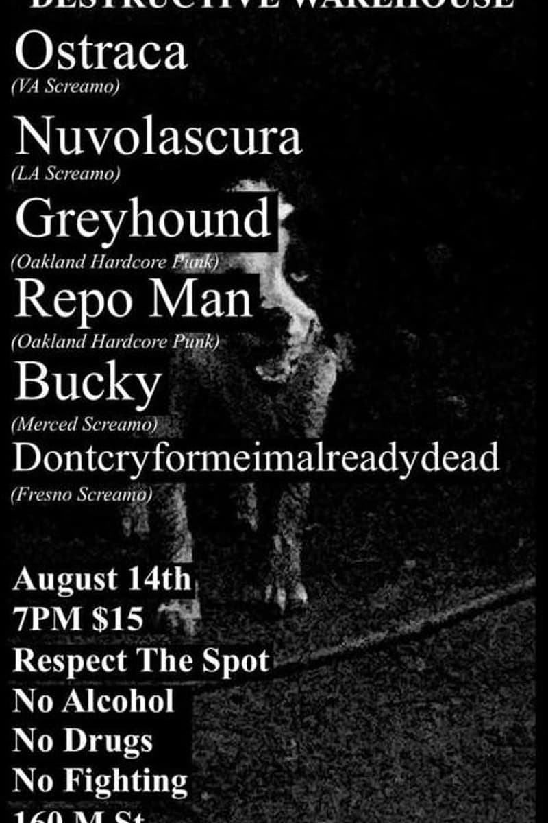 Greyhound, Nuvolascura, Dontcryformeimalreadydead, Ostraca, Bucky - at Destructive Warehouse - Fresno, CA - Aug 14, 2024