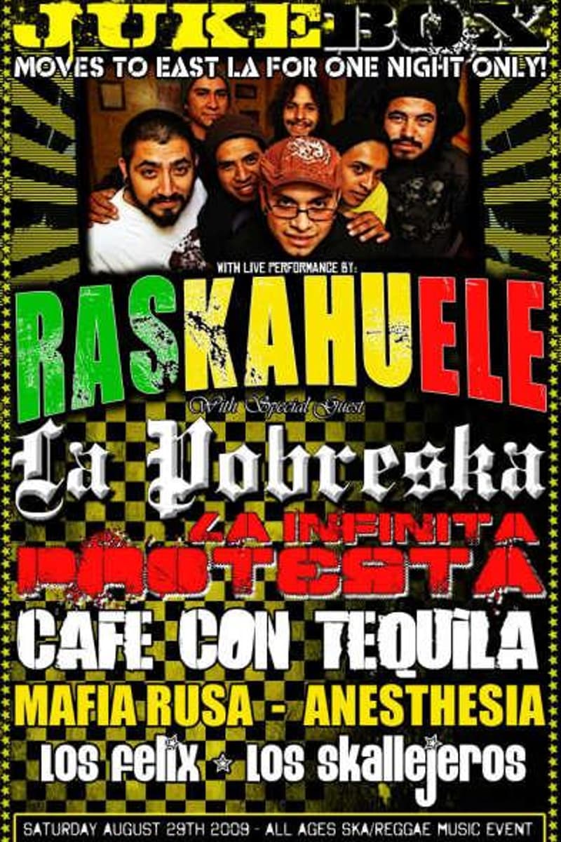 La Infinita Protesta, Los Skallejeros, Los Felix, Mafia Rusa, Raskahuele - at Jukebox East LA - Los Angeles, CA - Aug 29, 2009