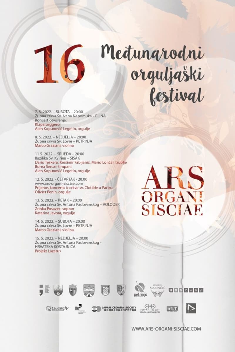 Borna Šercar, Krešimir Fabijanić, Alen Kopunović Legetin, Katarina Javora, Olivier Penin - at Multiple venues: Župna crkva Sv. Ivana Nepomuka (Glina), Župna crkva Sv. Lovre (Petrinja), Bazilika Sv. Kvirina (Sisak), www.ars-organi-sisciae.com (online), Župna crkva Sv. Antuna Padovanskog (Voloder), Župna crkva Sv. Antuna Padovanskog (Hrvatska Kostajnica) - Multiple cities: Glina, Petrinja, Sisak, Voloder, Hrvatska Kostajnica, Croatia, Croatia (HR) - May 7, 2022
