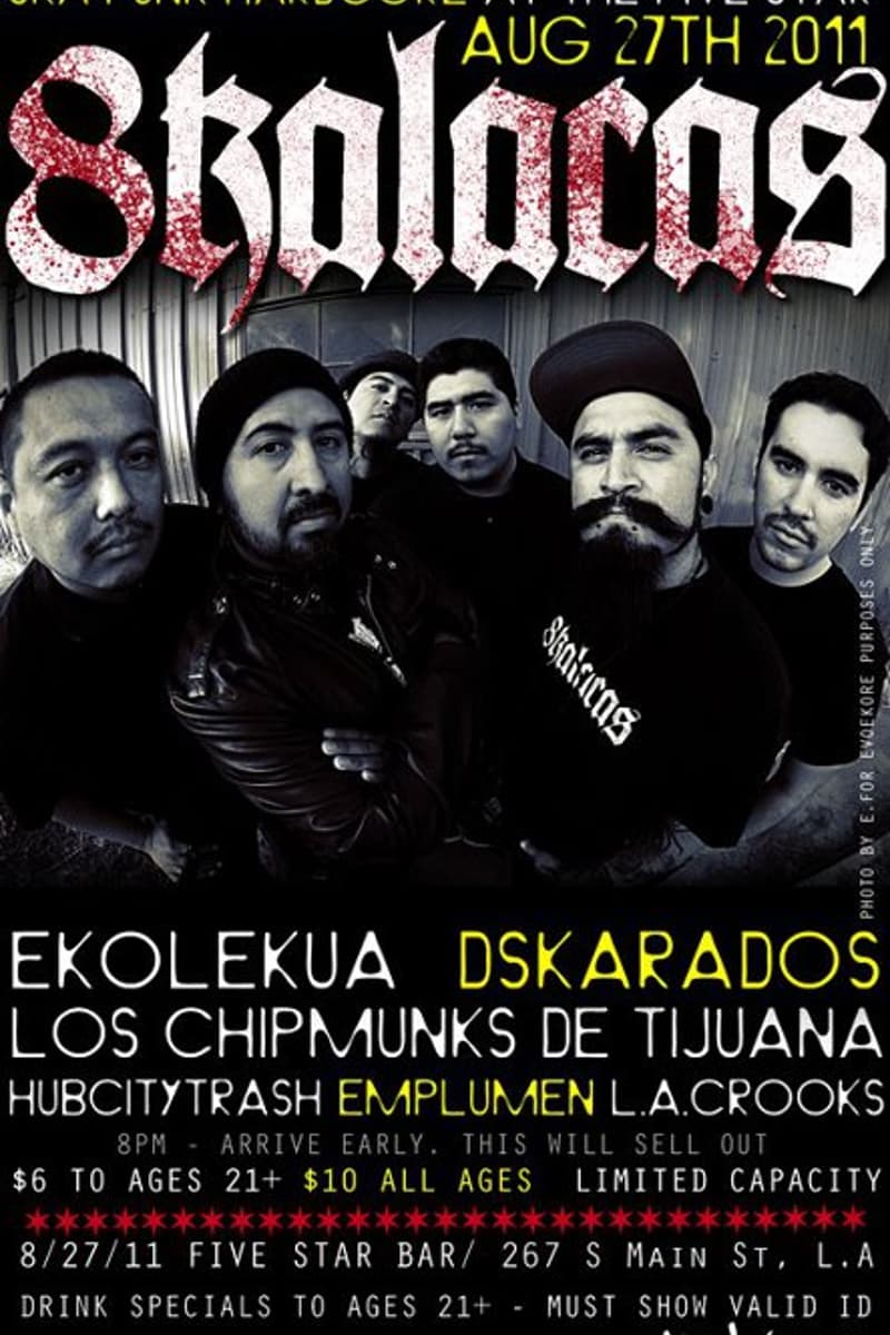 Emplumen, Hubcitytrash, 8Kalacas, Dskarados, Los Chipmunks de Tijuana - at Five Star Bar - Los Angeles, CA - Aug 27, 2011