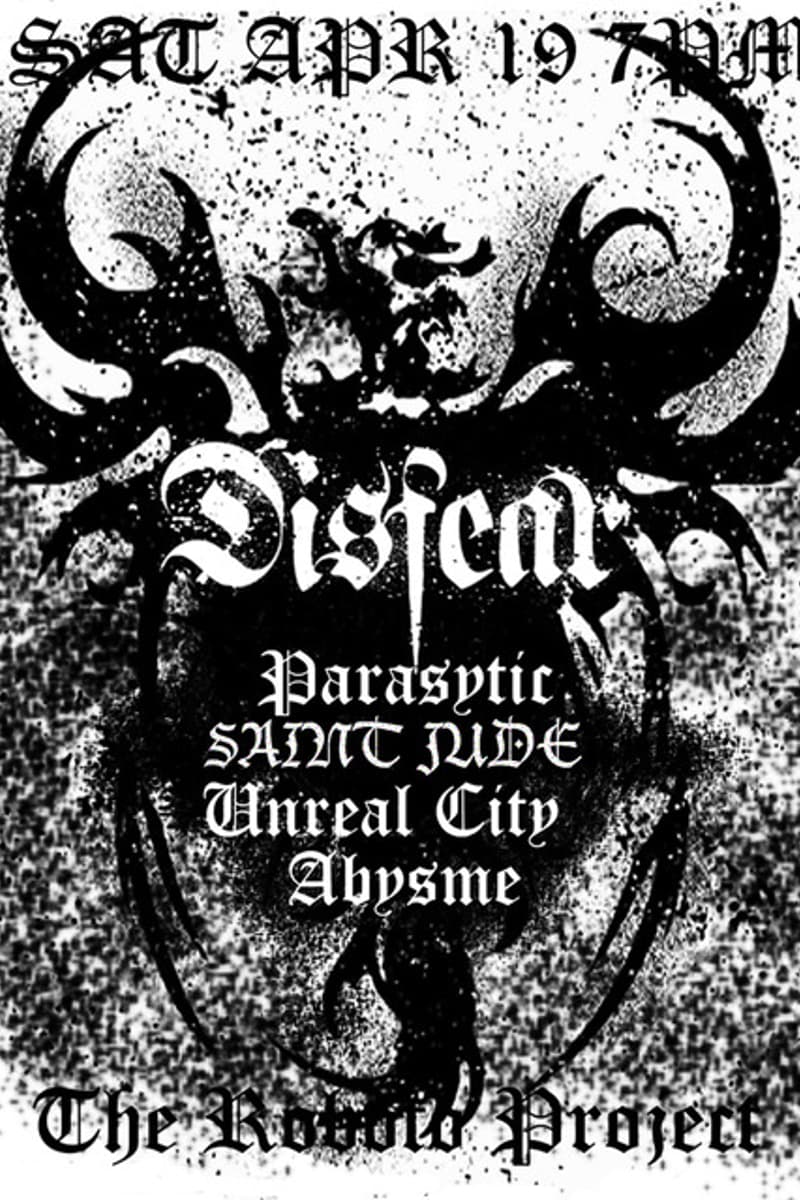Disfear, Abysme, Unreal City, Parasytic, SAINT NUDE - at The Ronald Project