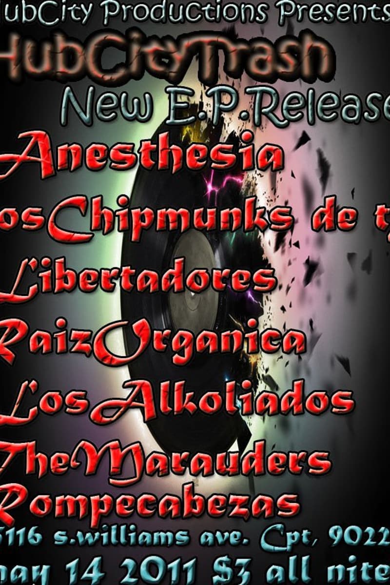 RaizOrganica, Rompecabezas, Libertadores, The Marauders, Los Alkotliados - Compton, CA - May 14, 2011