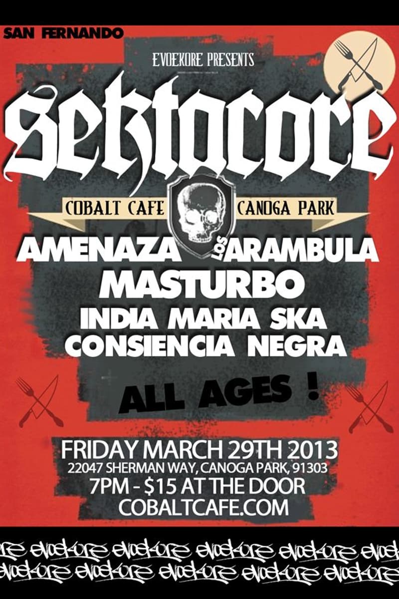Amenaza Los Arambula, Masturbo, Sektacore, Consiencia Negra, India Maria Ska - at Cobalt Cafe - Canoga Park, CA - Mar 29, 2013