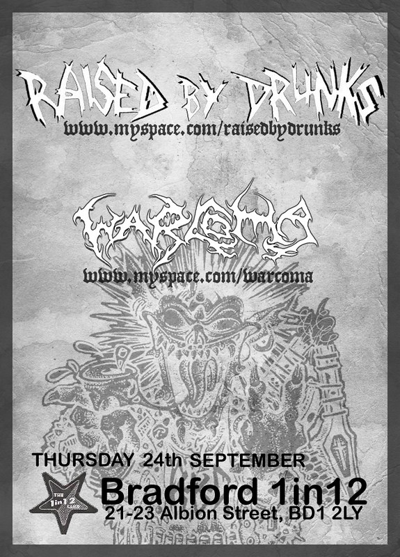 Raised By Drunks, Warcoma - at Bradford 1in12 - Bradford - Sep 24, 2009