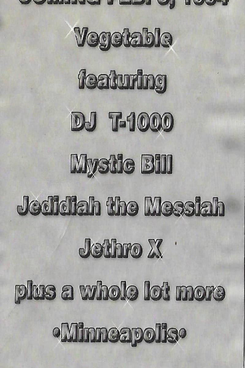 Jedidiah the Messiah, Jethro X, Vegetable, DJ T-1000, Mystic Bill - Minneapolis, MN - Feb 5, 1994