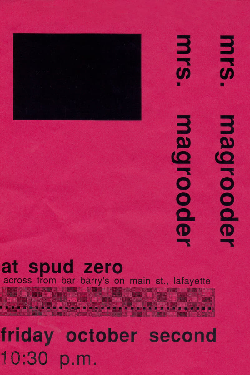 mrs. magroooder, mrs. magrooder - at Spud Zero - Lafayette