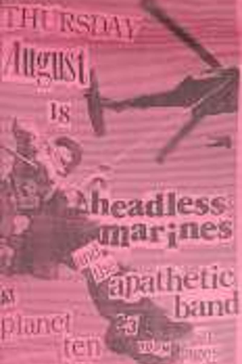 Headless Marines, Apathetic Band - at Planet Ten