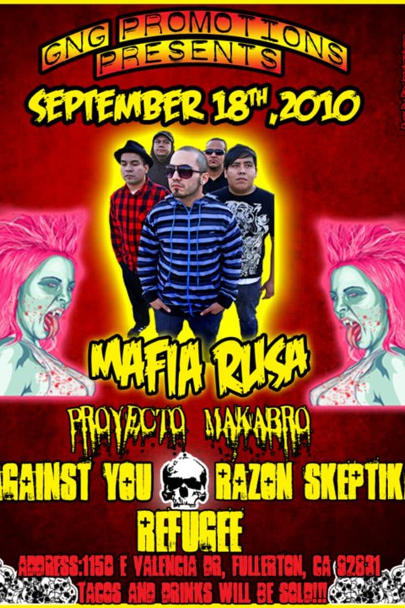 Refugee, Razon Skeptika, Mafia Rusa, Against You, Proyecto Makabro - Fullerton, CA - Sep 18, 2010