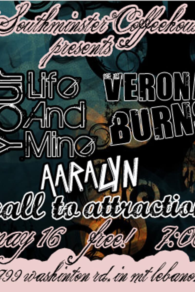 Verona Burns, Call to Attraction, Aaralyn, Your Life And Mine - at Southminster Coffeehouse - Mt. Lebanon, PA