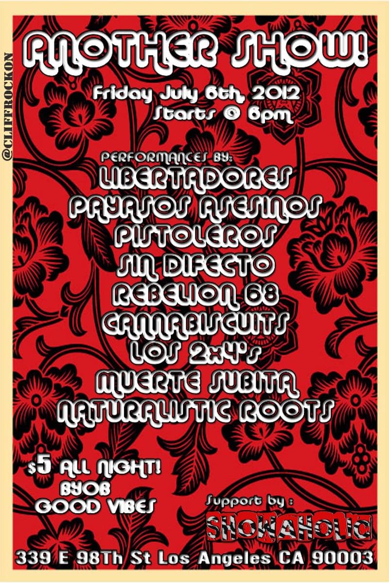 Libertadores, Payasos Asesinos, Muerte Subita, Rebelion 68, Naturalistic Roots - Los Angeles, CA - Jul 6, 2012