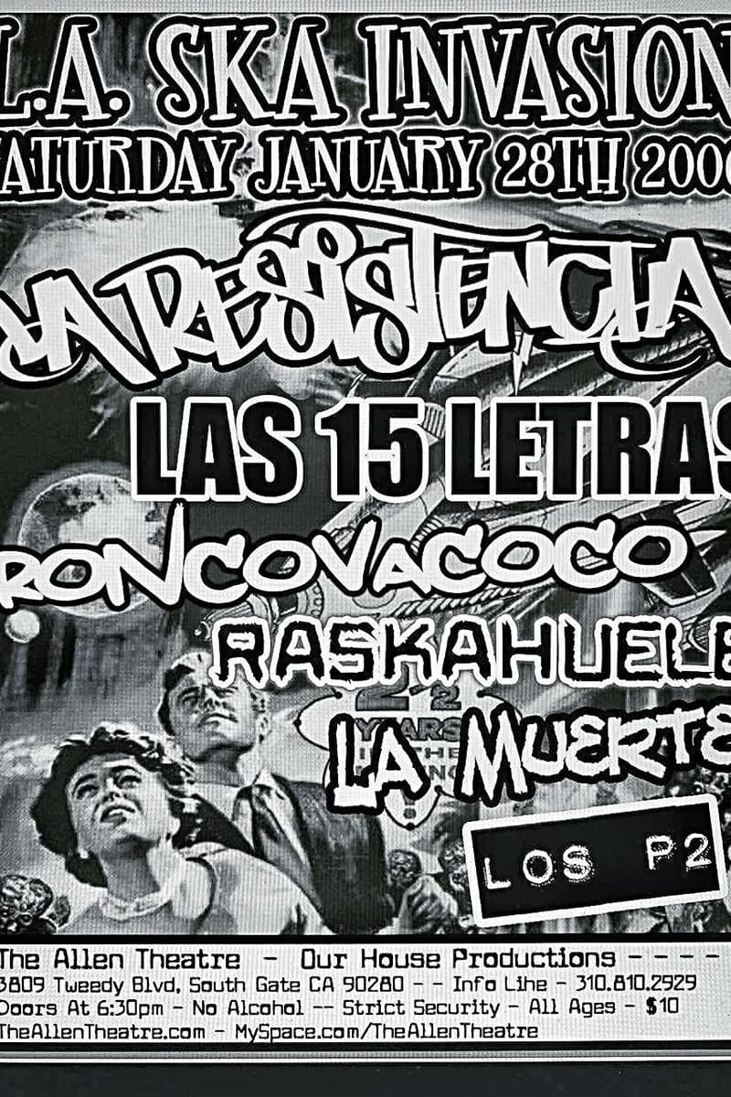 Roncovacoco, Las 15 Letras, La Resistencia, La Muerte, Los P2 - at The Allen Theatre - South Gate, CA - Jan 28, 2006