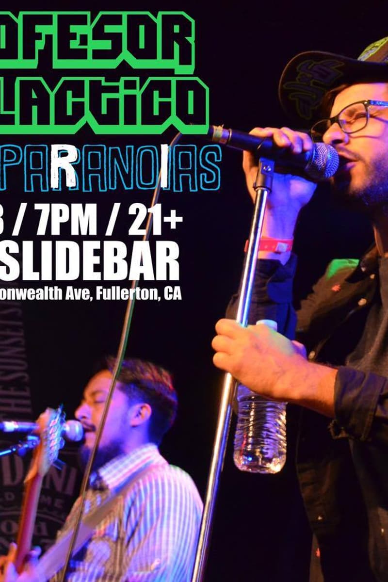 The Paranoias, Profesor Galactico - at The Slidebar - Fullerton, CA