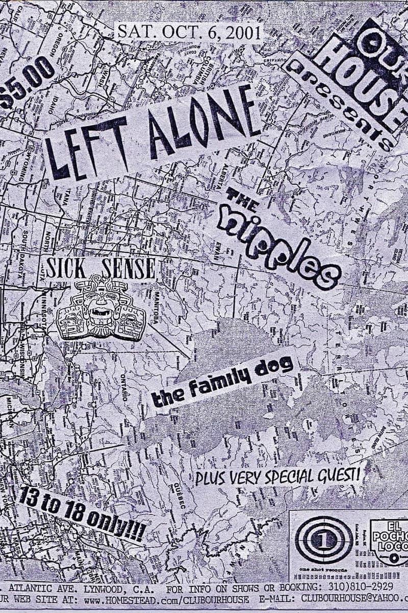Sick Sense, The Nipples, The Family Dog, Left Alone - at Our House / Club Our House - Lynwood, CA - Oct 6, 2001
