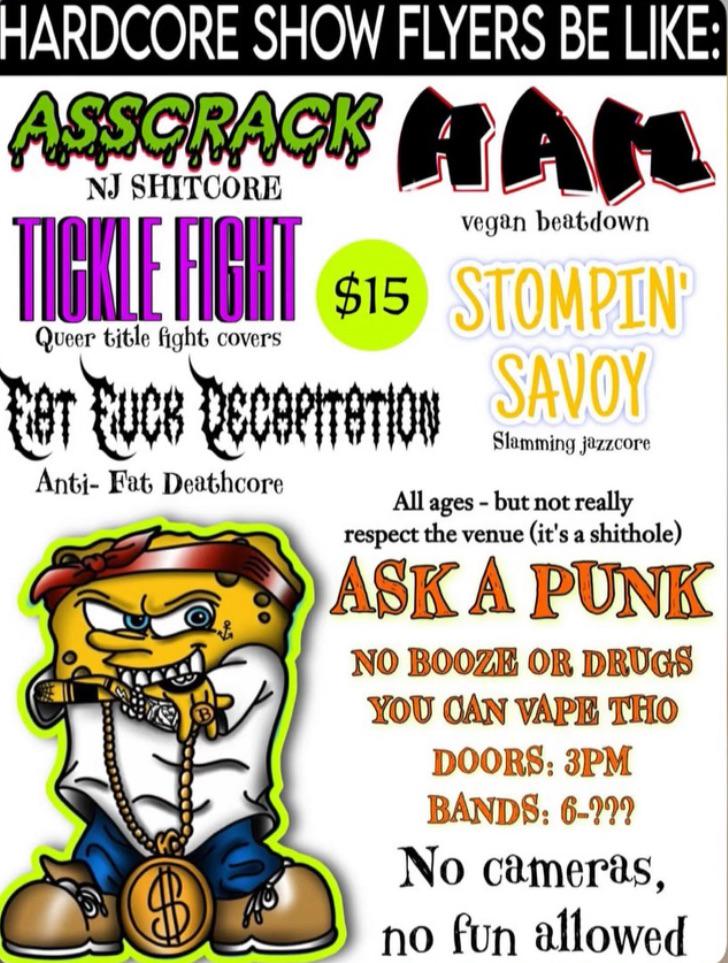 Tickle Fight, Asscrack, Han, Stompin' Savoy, Eat Fuck Decapitation