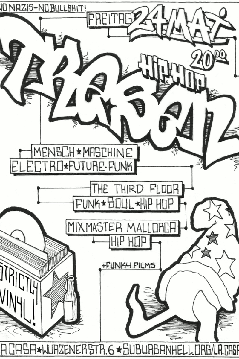Hip Hop Tresen, Mix Master Mallorca / Hip Hop, Mix Master Mallorca, The Third Floor / Soul / Hip Hop, Mensch Maschine - at La Casa - Leipzig - May 24, 2013