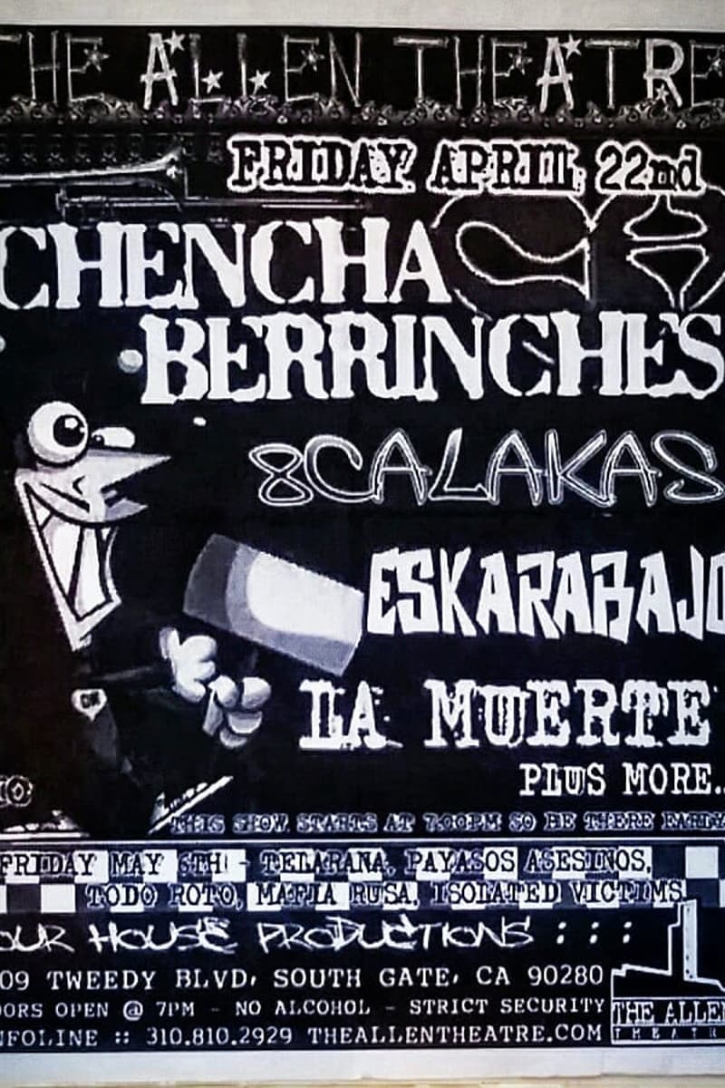 Telarana, Chencha Berrinches, Todo Roto, Payasos Asesinos, Eskarabajo - at The Allen Theatre - South Gate, CA - Apr 22, 2005