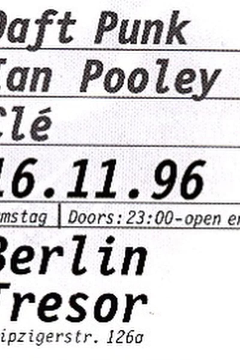 Daft Punk, Ian Pooley, Clé - at Tresor - Berlin - Nov 16, 1996