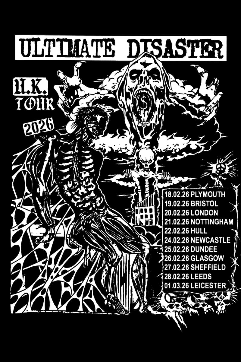 Ultimate Disaster - Multiple cities (UK Tour)