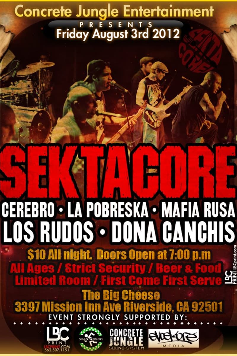 Dona Canchis, Los Rudos, Cerebro, Sektacore, Mafia Rusa - at The Big Cheese - Riverside, CA - Aug 3, 2012