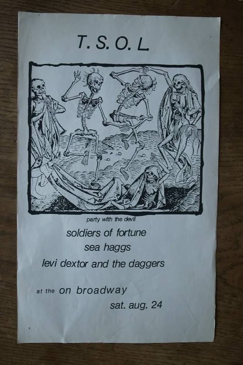 Soldiers of Fortune, Levi Dextor and the Daggers, Sea Haggs, T.S.O.L. - at On Broadway