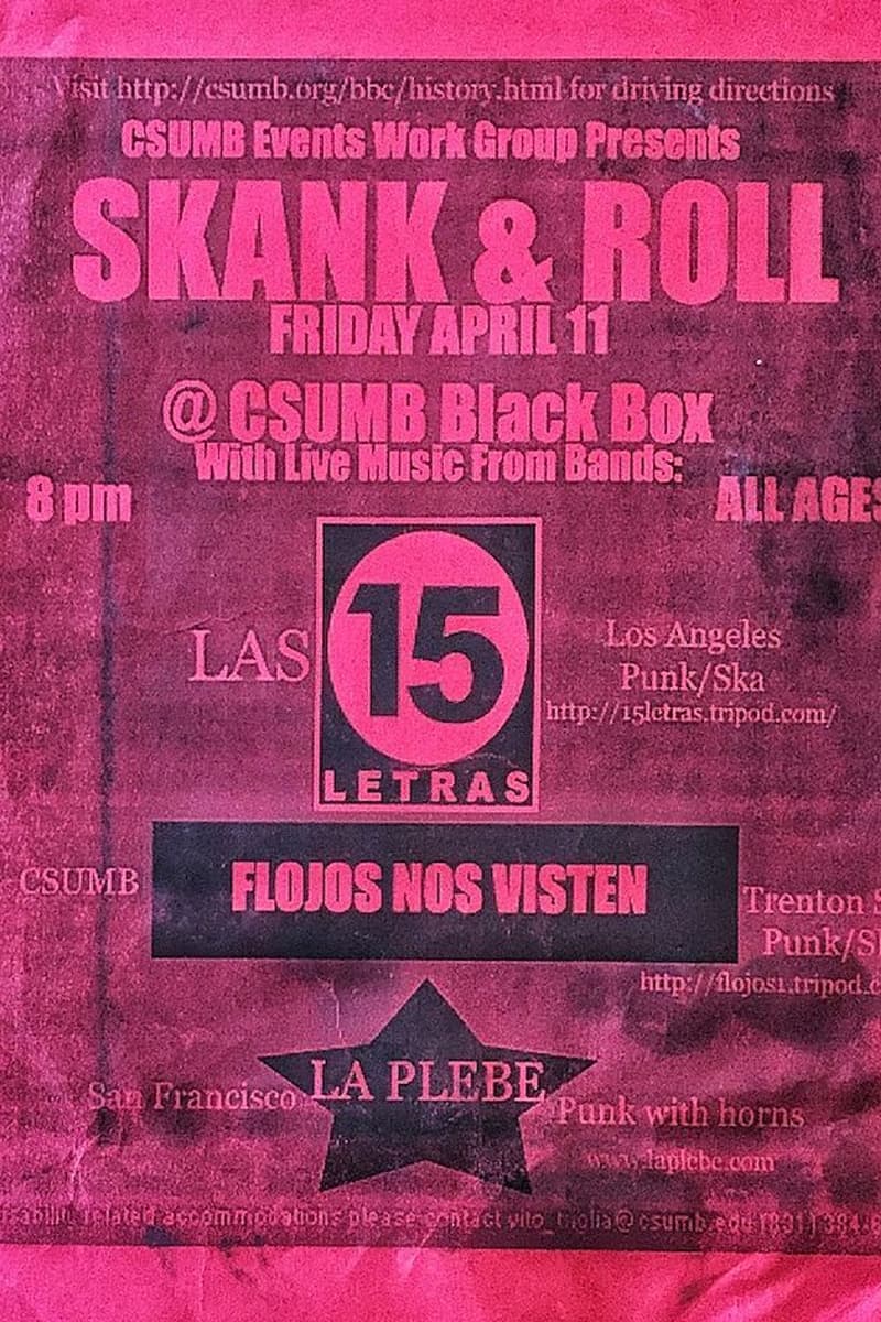 Las 15 Letras, La Plebe, Flojos Nos Visten - at CSUMB Black Box - Seaside/Monterey (CSUMB campus), CA