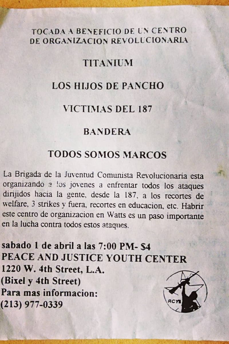 Titanium, Bandera, Victimas del 187, Todos Somos Marcos, Los Hijos de Pancho - at Peace and Justice Youth Center - Los Angeles, CA - Apr 1, 1995
