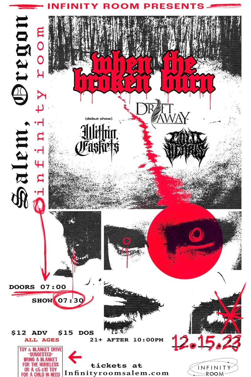 Cold Hearts, Drift Away, Within Caskets, When The Broken Burn - at Infinity Room - Salem, OR - Dec 15, 2023