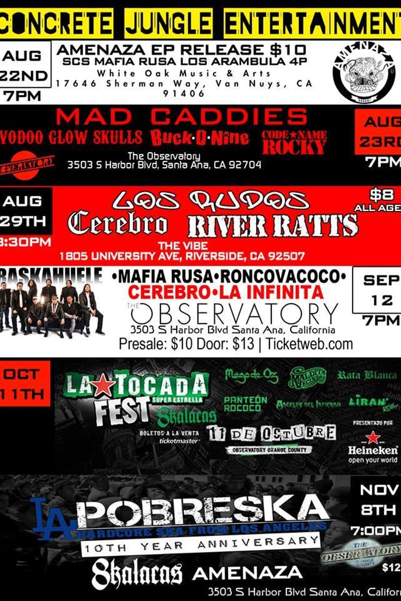 Baskahuele, Amenaza, La Infinita, Ángeles del Infierno, Roncovacoco - Multiple cities: Van Nuys, Santa Ana, Riverside, CA