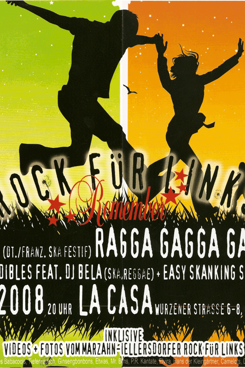 Marzahn/Hellersdorf mal anders!, Ragga Gagga Gang, Easy Skanking Sound, Skavache, The Incredibles feat. DJ Bela - at La Casa - Berlin (Marzahn/Hellersdorf) - Jan 26, 2008