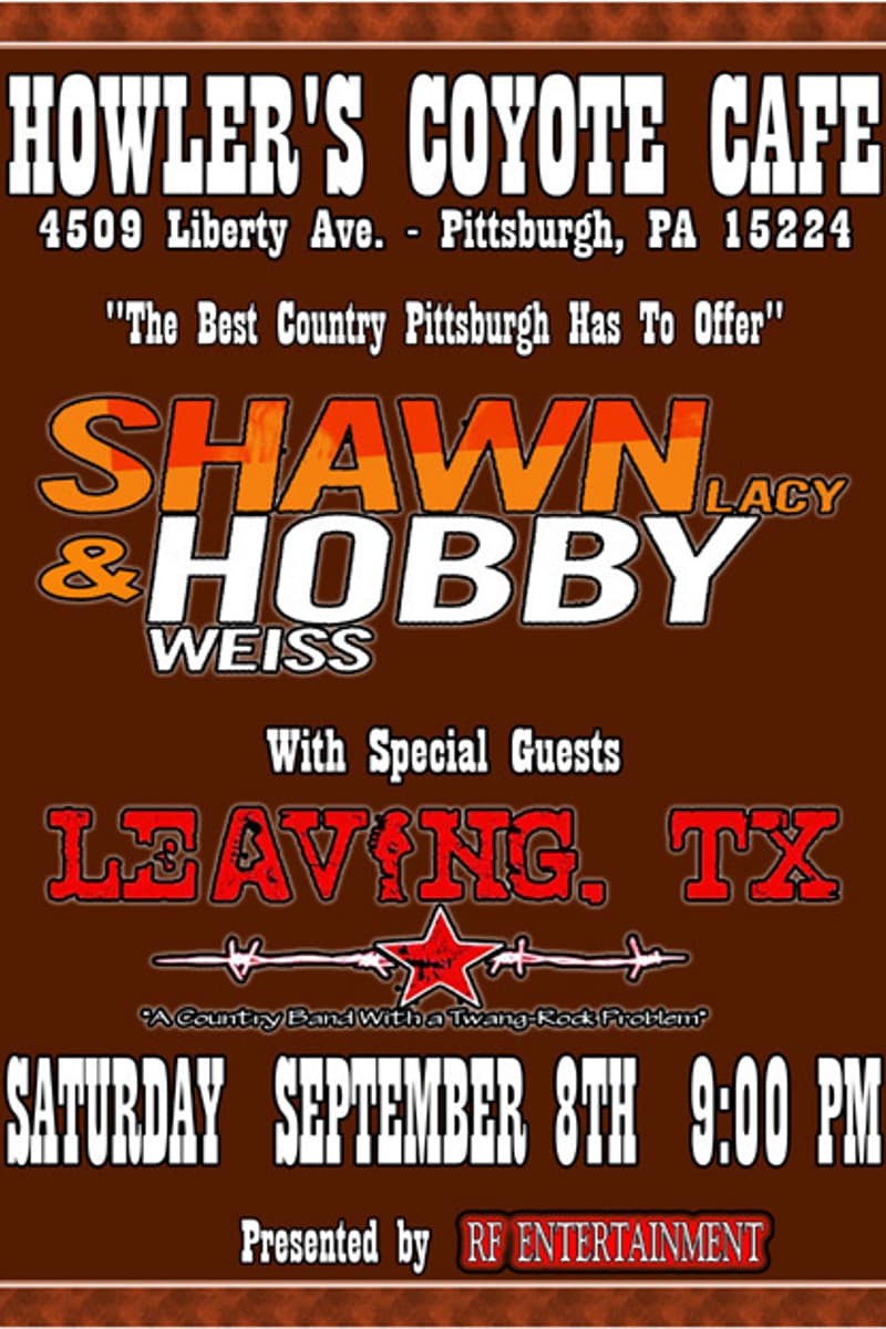 Leaving. TX, Shawn Lacy, Hobby Weiss - at Howler's Coyote Cafe - Pittsburgh, PA - Sep 8, 2012