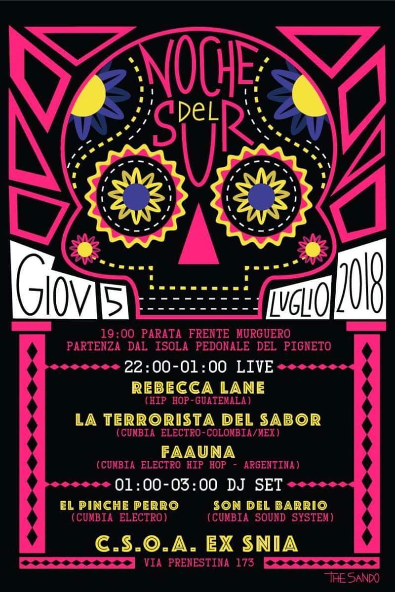 Rebecca Lane, La Terrorista Del Sabor, Faauna, El Pinche Perro, Son Del Barrio - at C.S.O.A. Ex Snia - Rome (Pigneto neighborhood referenced) - Jul 5, 2018