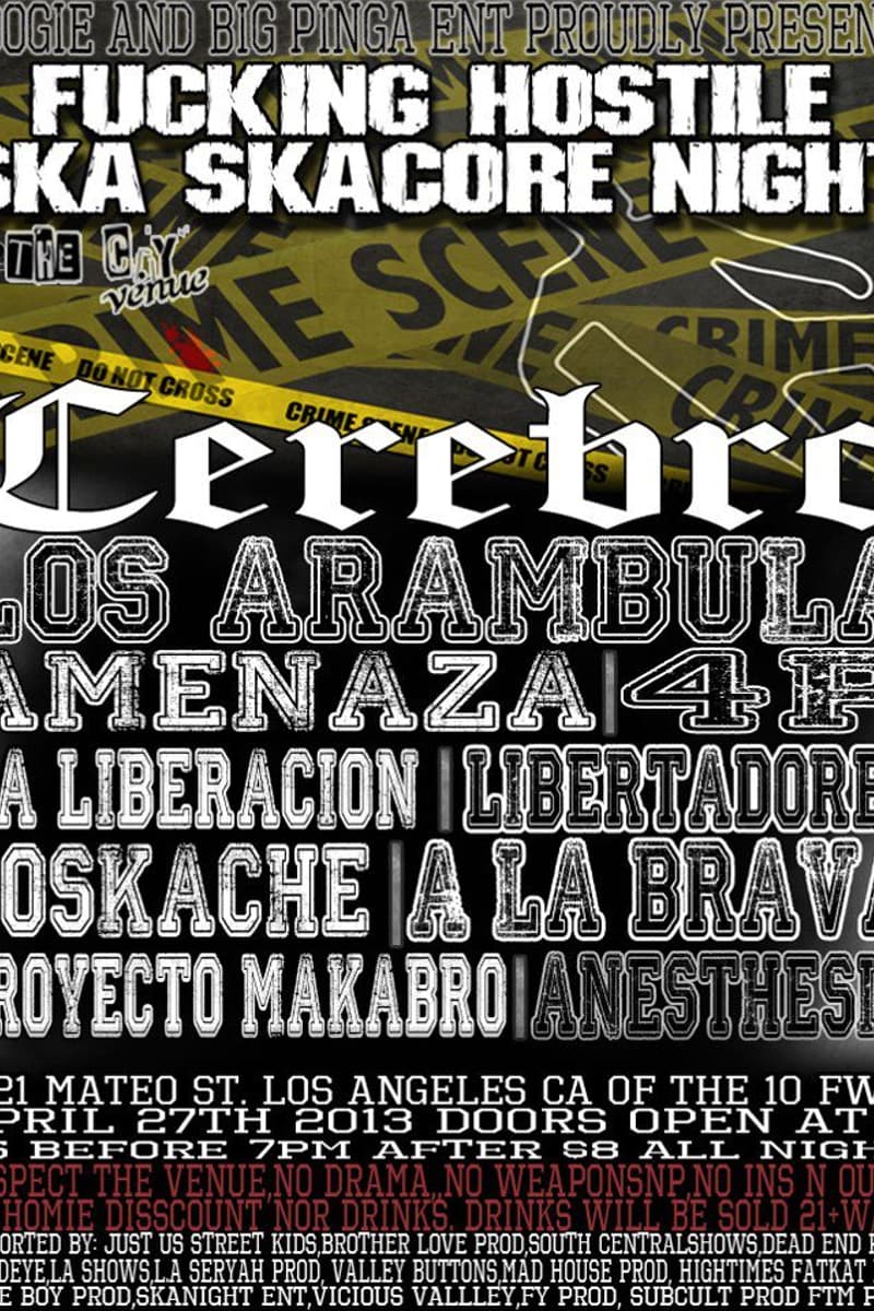 Los Arambula, Libertadores, Loskache, Amenaza 4P, Cerebro - at The City Venue - Los Angeles, CA - Apr 27, 2013