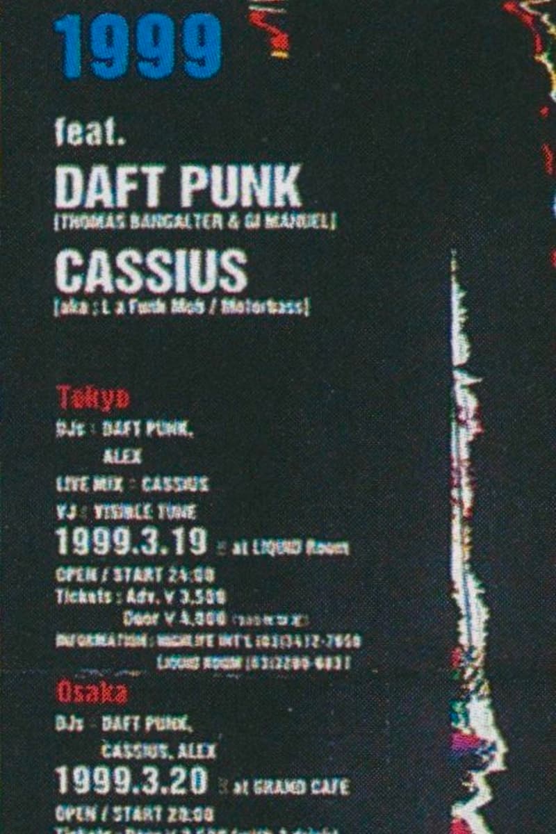 Alex, Daft Punk (Thomas Bangalter & GJ Manuel), Visual Tune (VJ), Cassius (aka La Funk Mob / Motorbass) - at Multiple venues: Liquid Room (Tokyo), Grand Cafe (Osaka), Club Metro (Kyoto) - Tokyo / Osaka / Kyoto, Japan - Mar 19, 1999