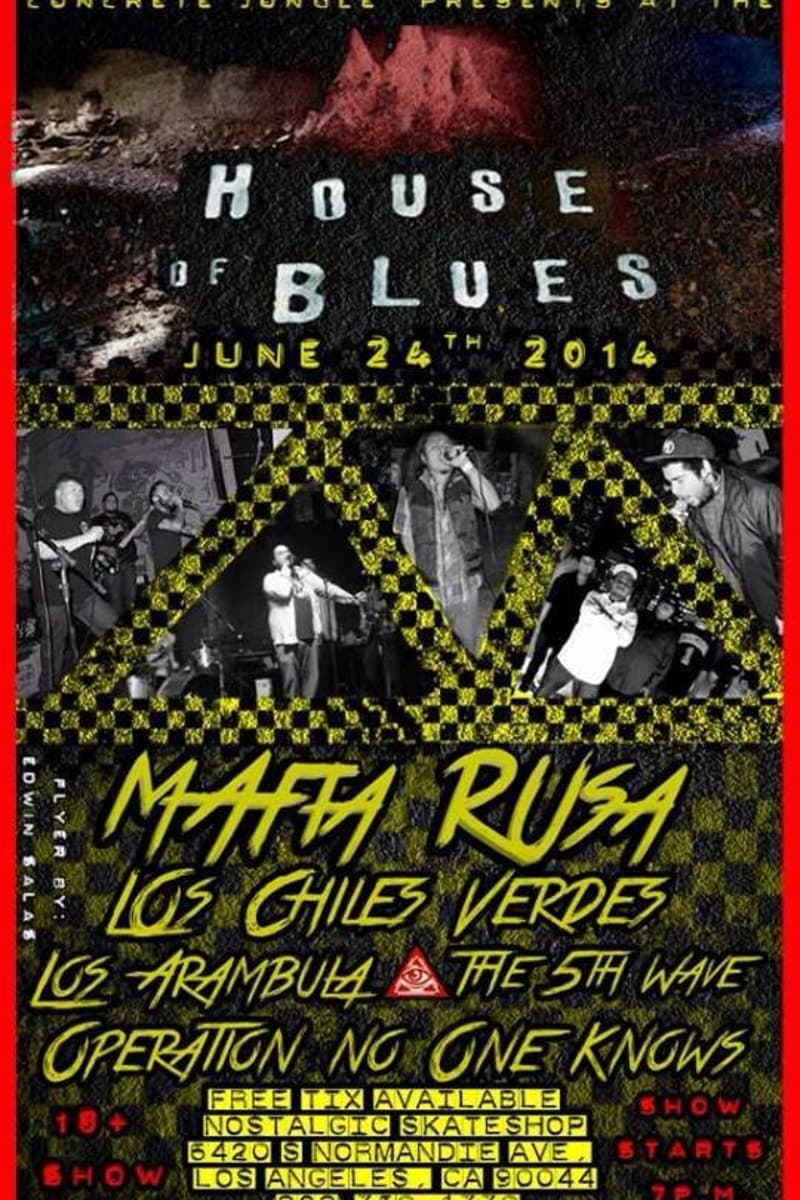 Mafta Rusa, Los Arambula, Operation No One Knows, Los Chiles Verdes, The 5th Wave - at House of Blues Sunset Strip - West Hollywood, CA - Jun 24, 2014