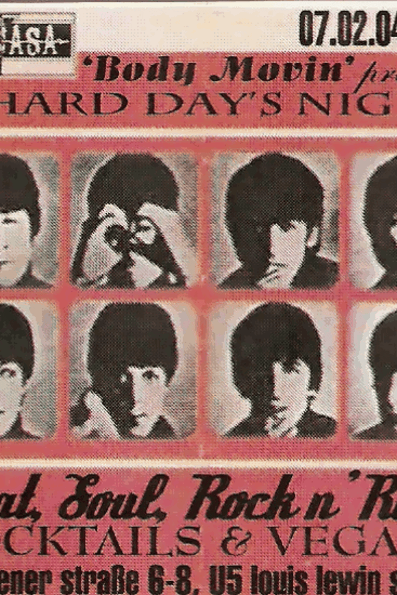 'Body Movin' presents A Hard Day's Night, Beat Soul Rock n' Roll, Cocktails & Vegakü - at La Casa - Berlin - Feb 7, 2004