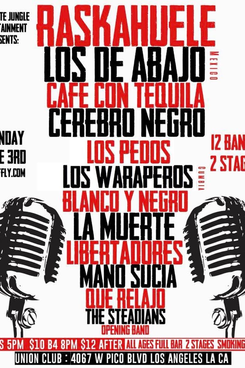 Que Relajo, Los De Abajo, The Steadians, Cerebro Negro, Libertadores - at Union Club - Los Angeles, CA - Jun 3, 2012
