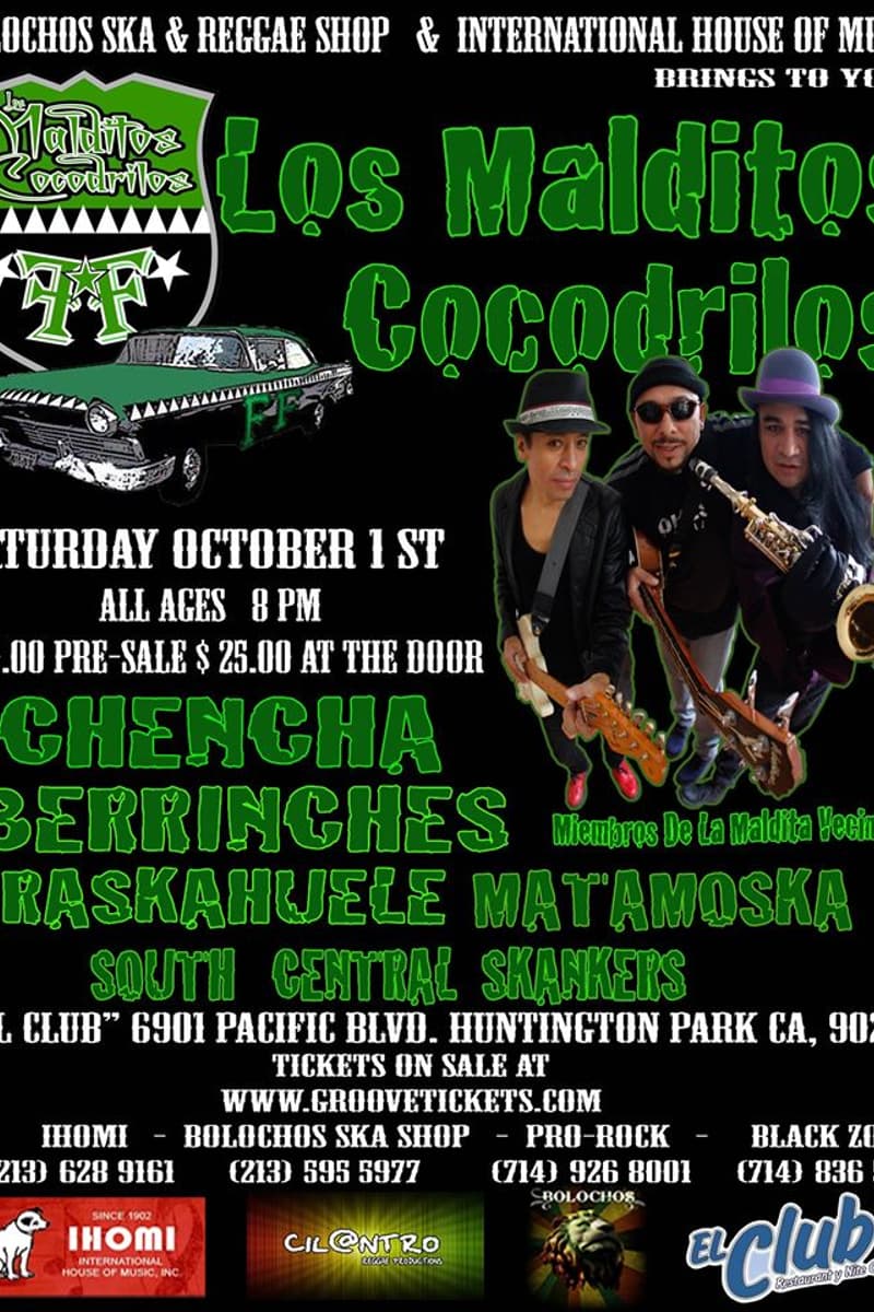 Chencha Berrinches, South Central Skankers, Los Malditos Cocodrilos, Raskahuele Matamoska - at El Club - Huntington Park, CA - Oct 1, 2016