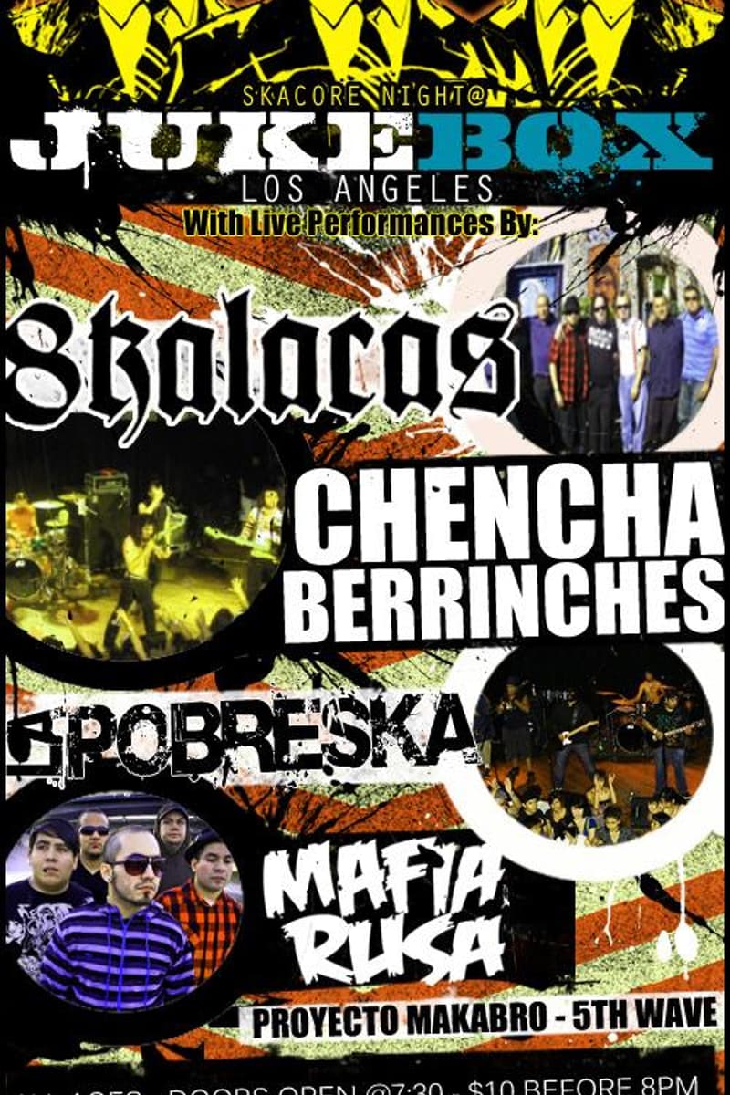 Pobreska, Chencha Berrinches, Skalacos, Mafia Rusa, Proyecto Makabro - at Jukebox Los Angeles - Los Angeles, CA - Mar 20, 2010