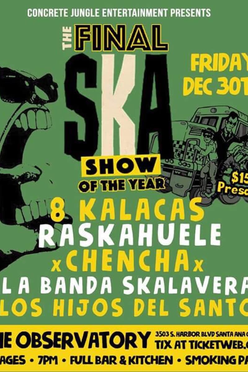 Los Hijos Del Santo, Chencha, 8 Kalacas, Raskahuele, La Banda Skalavera - at The Observatory - Santa Ana, CA - Dec 30, 2022