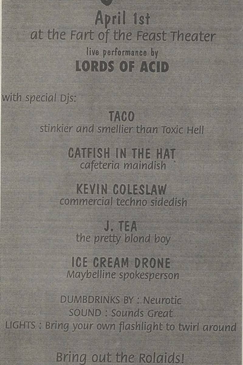 Kevin Coleslaw, Ice Cream Drone, Catfish in the Hat, J. Tea, Lords of Acid - at Fart of the Feast Theater