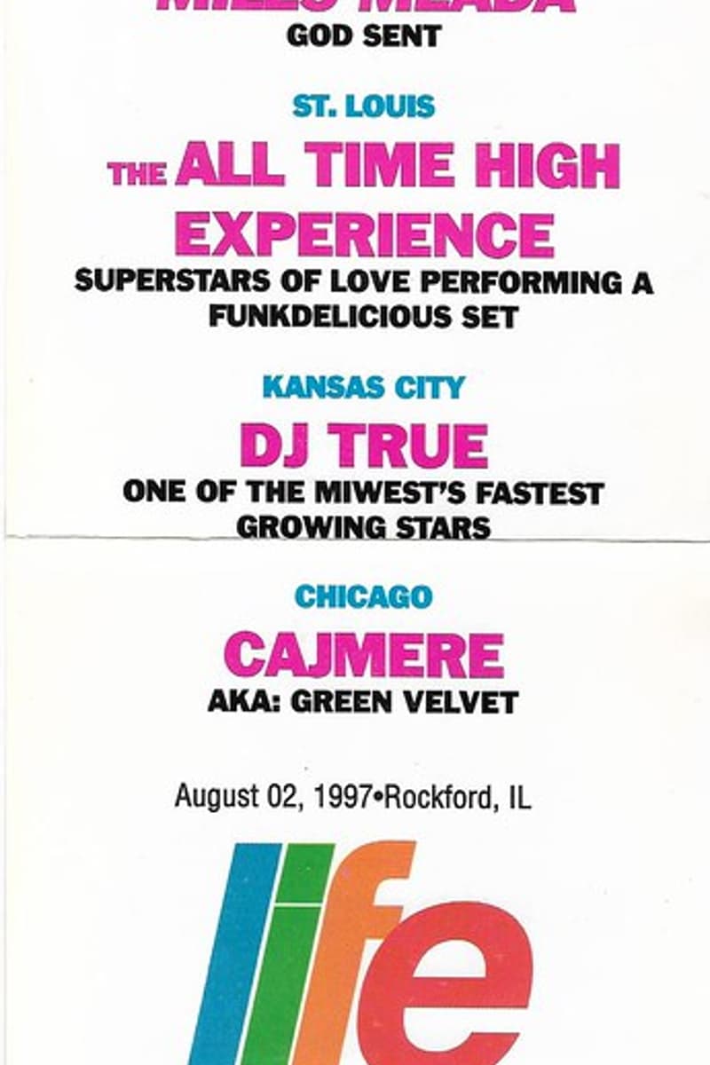 Mark Almaria, The All Time High Experience, Cajmere, The Technician, Hugo Moya - at Life - Rockford, IL - Aug 2, 1997